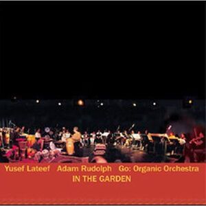 Yusef Lateef - In the Garden  CD